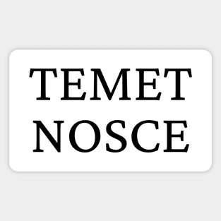 Temet nosce Magnet